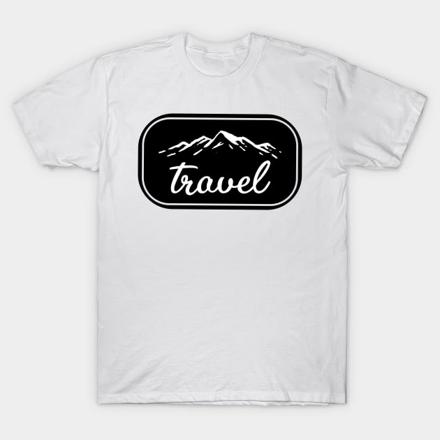 Travel And Go For Adventure And Hike The Mountains T-Shirt by mangobanana